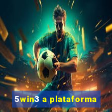 5win3 a plataforma